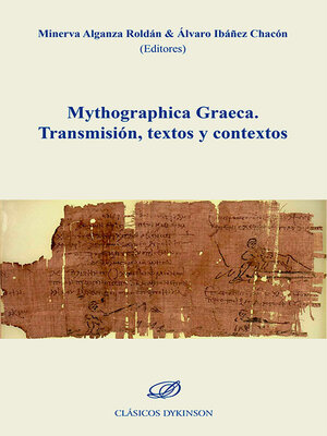cover image of Mythographica Graeca. Transmisión, textos y contextos.
